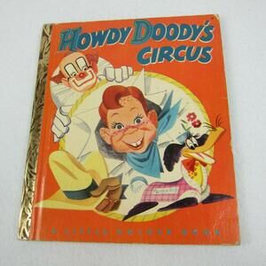 Vintage 1950 Howdy Doody's Circus Little Golden Book #99 Edward Kean Hardcover